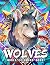 Wolves Coloring Book by Morgana Skye