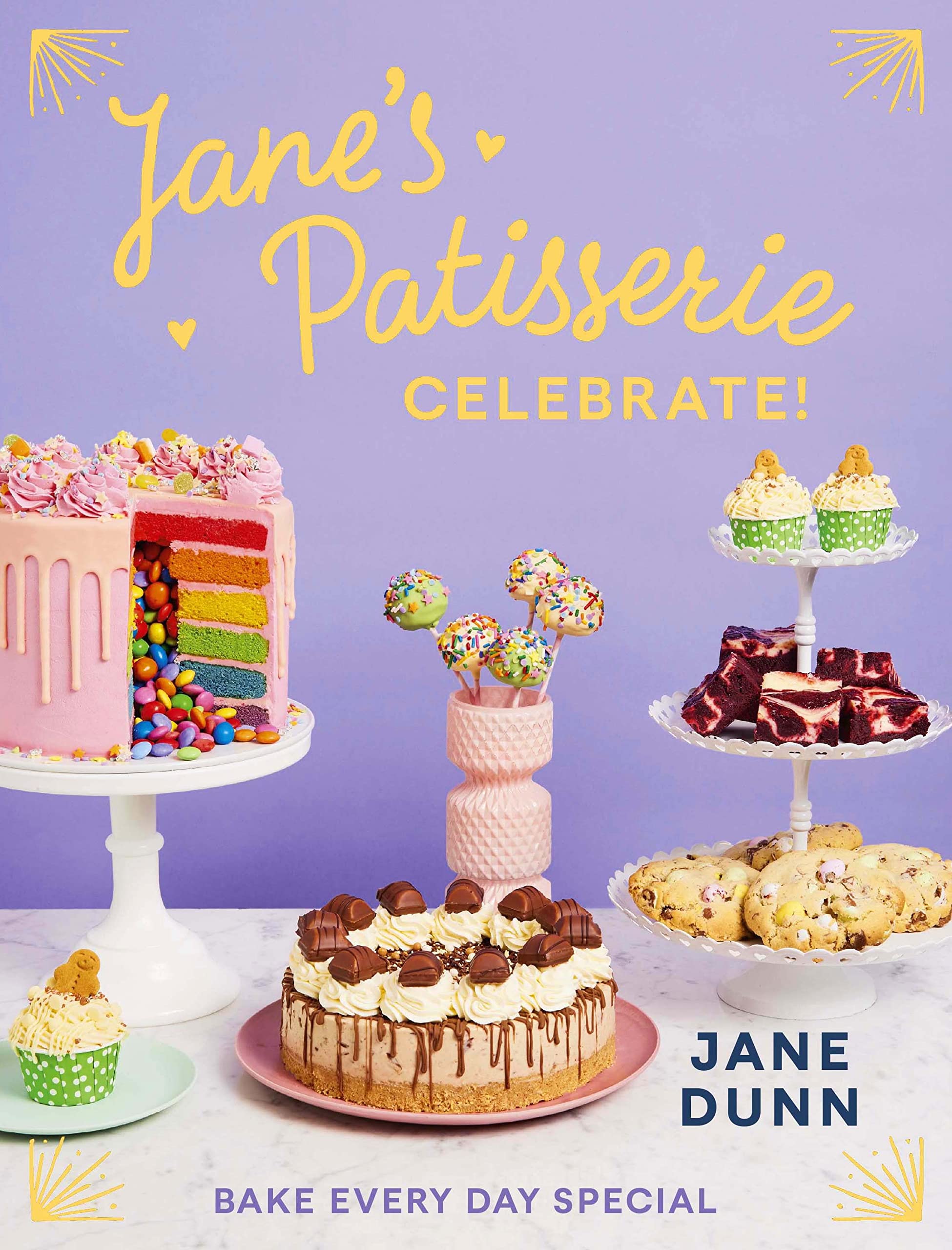 Jane’s Patisserie Celebrate!: Bake Every Day Special