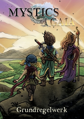 Mystics of Gaia: Softcover-Ausgabe (German Edition)