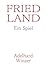 Friedland: Ein Spiel (German Edition)