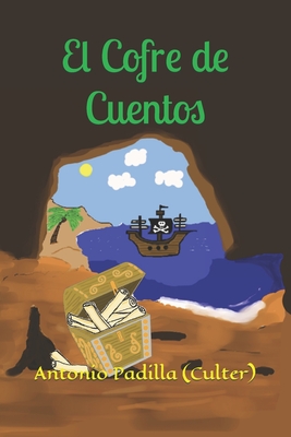 El Cofre de Cuentos (Spanish Edition)
