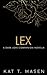 Lex: A Dark Love Series Companion Novella (Dark Love Series Short Stories)