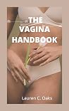 THE VAGINA HANDBOOK