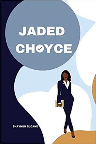 Jaded Choyce