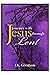 Journey with Jesus through Lent