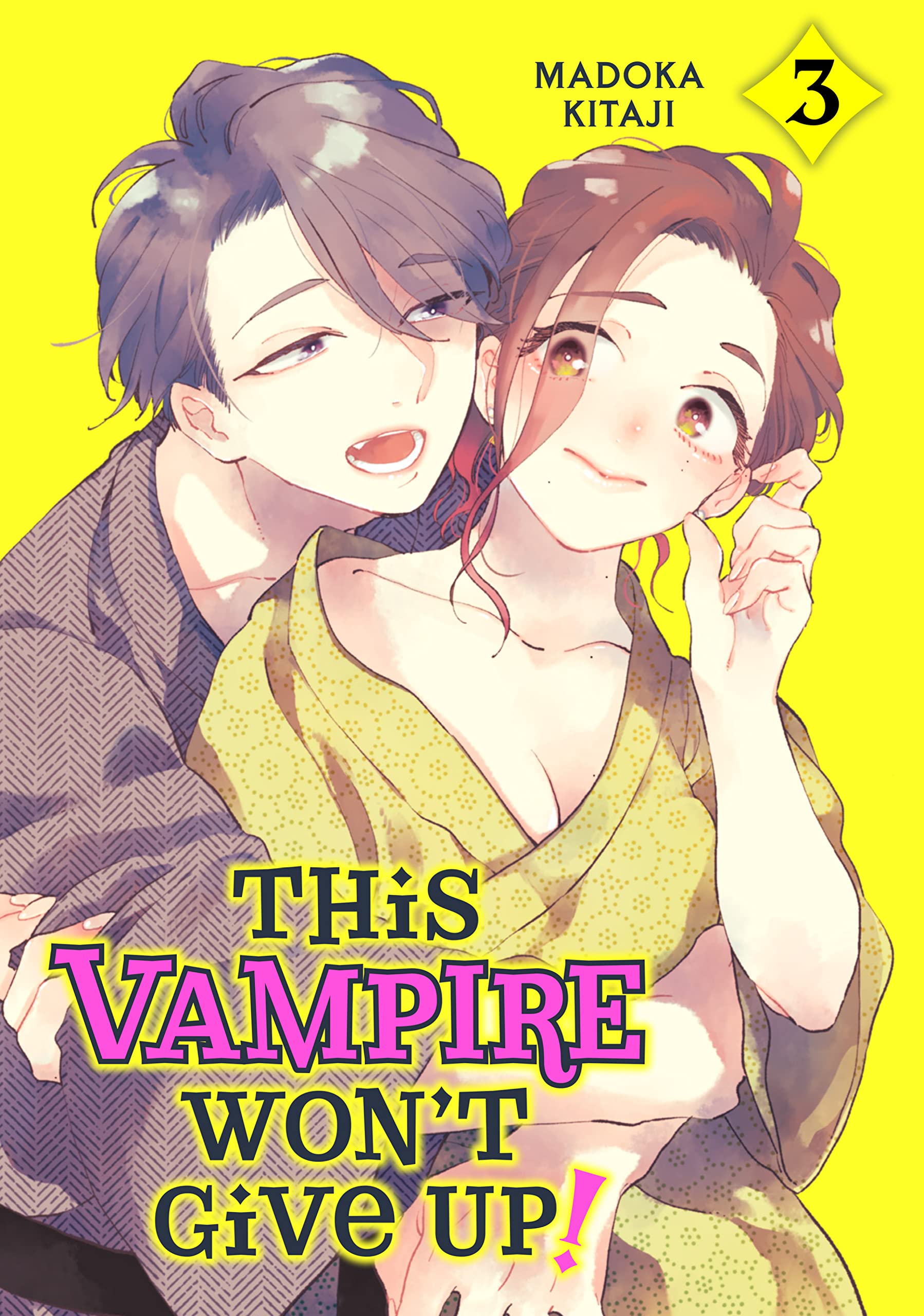 This Vampire Won't Give Up! Vol. 3 (This Vampire Won't Give Up! #3)