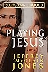 Playing Jesus