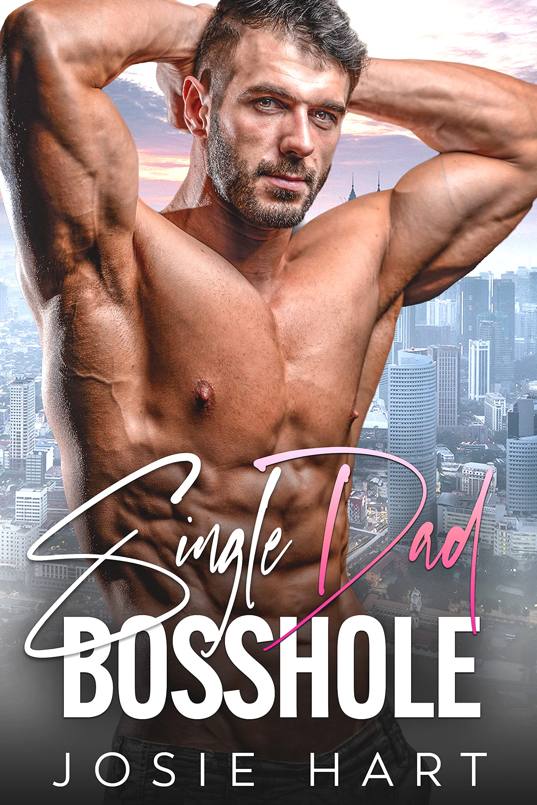 Single Dad Bosshole (Conrad Billionaire Brothers)