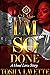 I'm So Done by Tosha Lavette