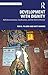 Development with Dignity: Self-determination, Localization, and the End to Poverty (Rethinking Development)