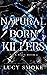 Natural Born Killers (Sick Boys, #3)
