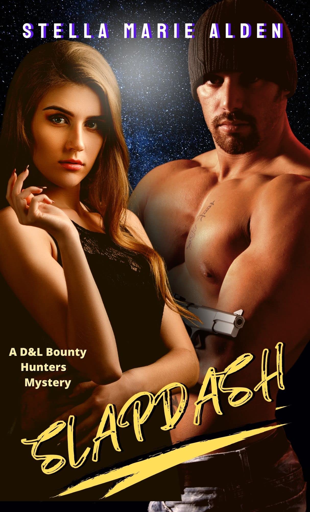 Slapdash (D & L Bounty Hunters Mysteries, #3)