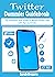 Twitter Dummies Guidebook: ...