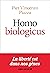 Homo Biologicus: Comment la...