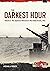 The Darkest Hour: Volume 2 ...