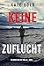 Keine Zuflucht (Ein Harley Cole FBI-Thriller – Band 1) (German Edition)