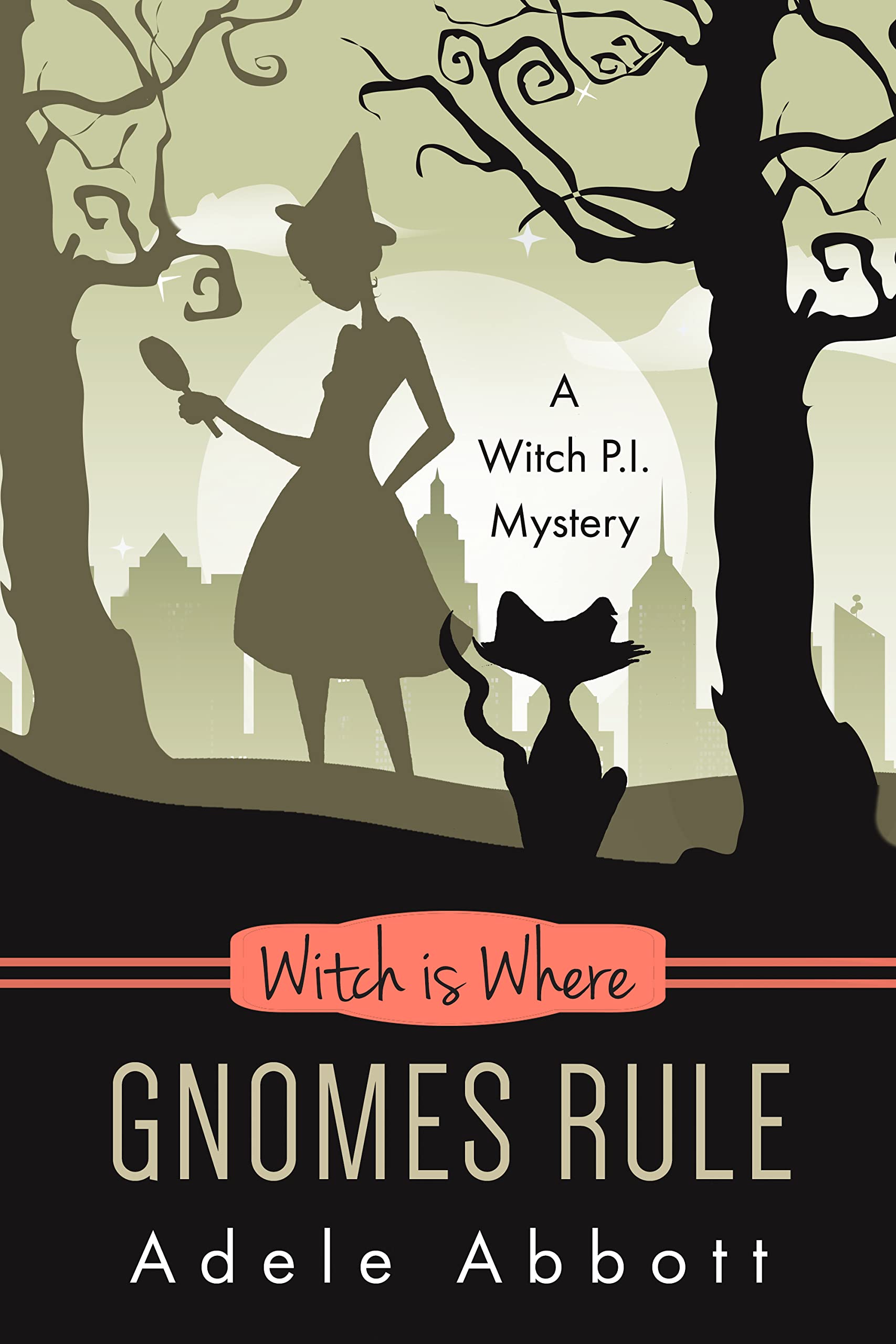 Witch Is Where Gnomes Rule (Witch P.I. Mysteries Book 46)