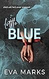 Little Blue by Eva   Marks