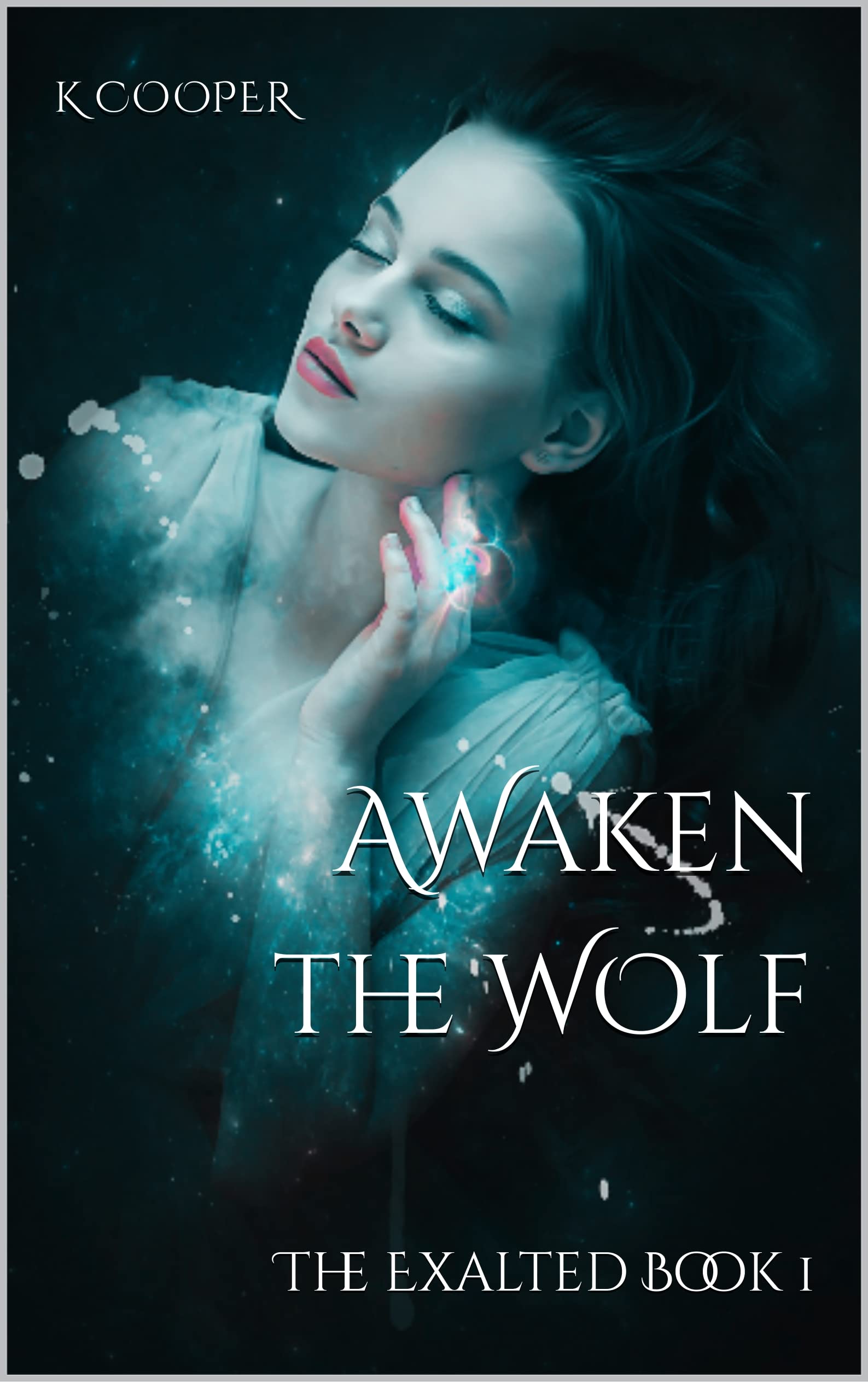 Awaken The Wolf (The Exalted #1)