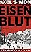 Eisenblut (Gabriel Landow, #1)