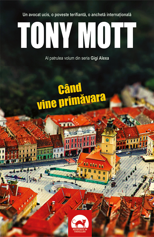 Când vine primăvara (Gigi Alexa, #4)