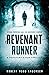 The Revenant Runner by Robert Wood Anderson