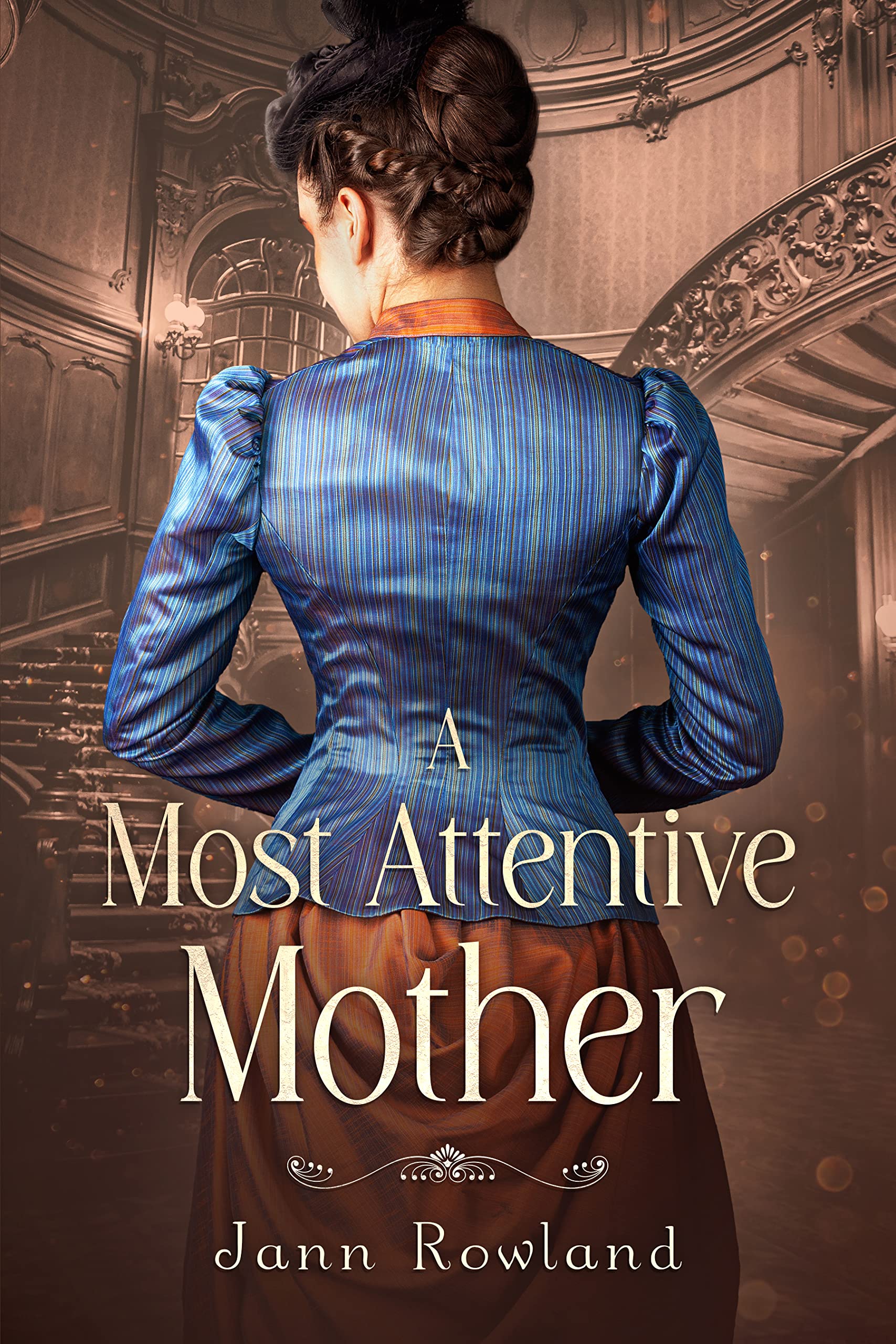 A Most Attentive Mother (Kindle Edition)