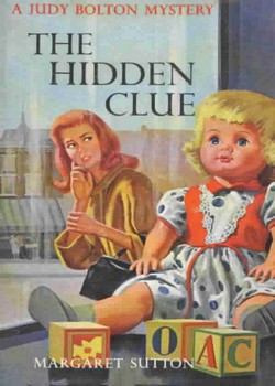 The Hidden Clue (A Judy Bolton Mystery, #35)