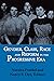 Gender, Class, Race, and Reform in the Progressive Era by Noralee Frankel