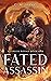 Fated Assassin (Ruthless Ro...