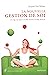 La nouvelle gestion de soi by Jacques Van Rillaer