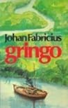 Gringo: Een reis naar het Paraguay van 1922 (Dutch Edition)