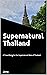 Supernatural Thailand by Jenx