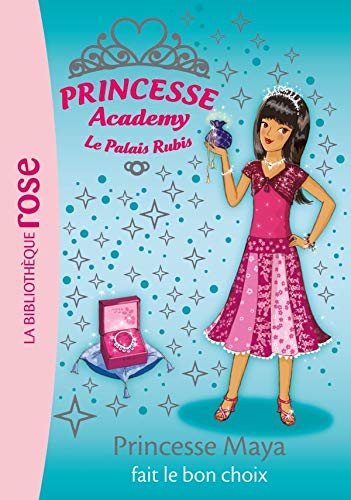 Princesse Academy 20 - Princesse Maya fait le bon choix (Paperback)