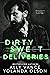 Dirty Sweet Deliveries (Mid...
