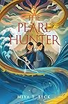 The Pearl Hunter by Miya T. Beck