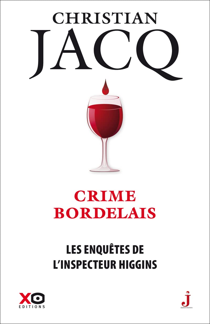 Crime bordelais (Les enquêtes de l'inspecteur Higgins #45)