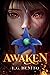 Awaken: Descend into Darkness (Awaken by L.G. Benito)