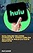 Guia online de como cancelar a assinatura da sua conta Hulu e o teste gratuito (Portuguese Edition)