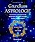 Grundkurs Astrologie: Konstruktive Lebensgestaltung - Kombination der zwölf Prinzipien - Deutung von Horoskopen