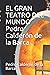 EL GRAN TEATRO DEL MUNDO Pe...