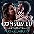 Consumed (The Deep in Your Veins Series)