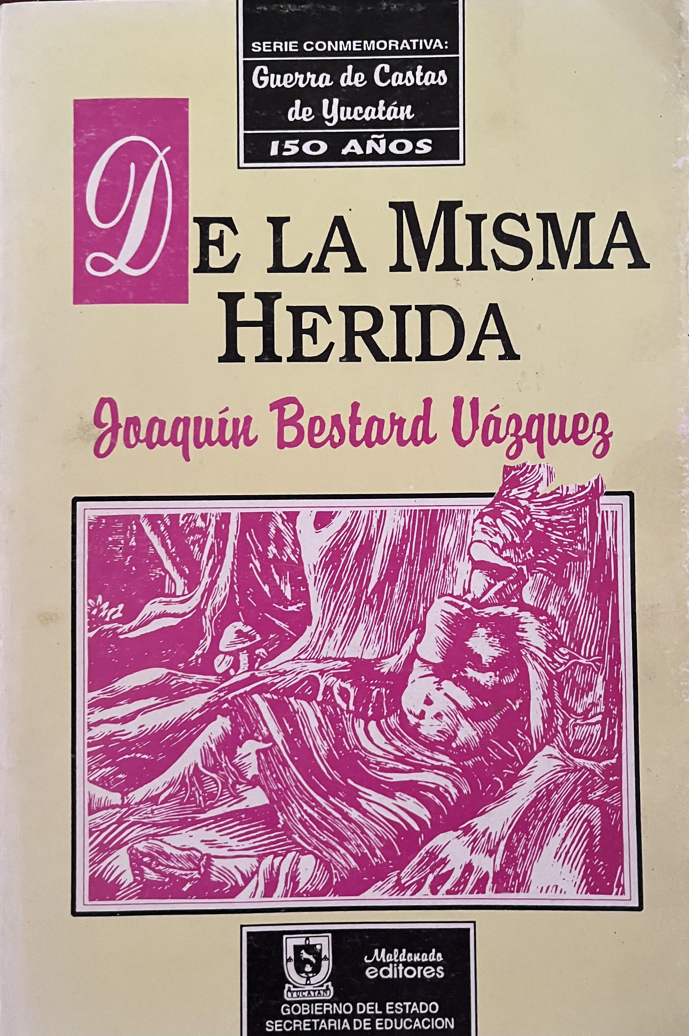 De la misma herida