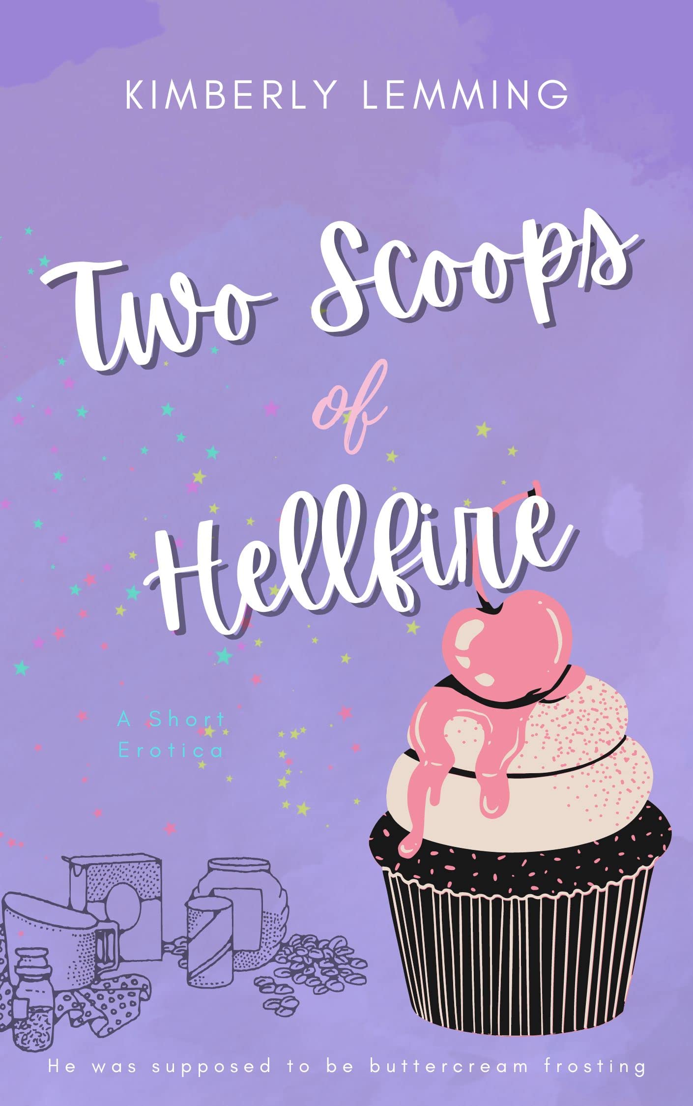 Two Scoops of Hellfire (Kindle Edition)
