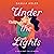 Under the Lights (Daylight Falls, #2)