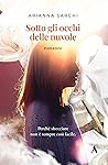 Sotto gli occhi delle nuvole (Italian Edition)
