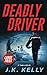 DEADLY DRIVER