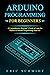 Arduino Programming for Beg...