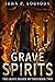 Grave Spirits  (Grave Digger Mythos, #2)