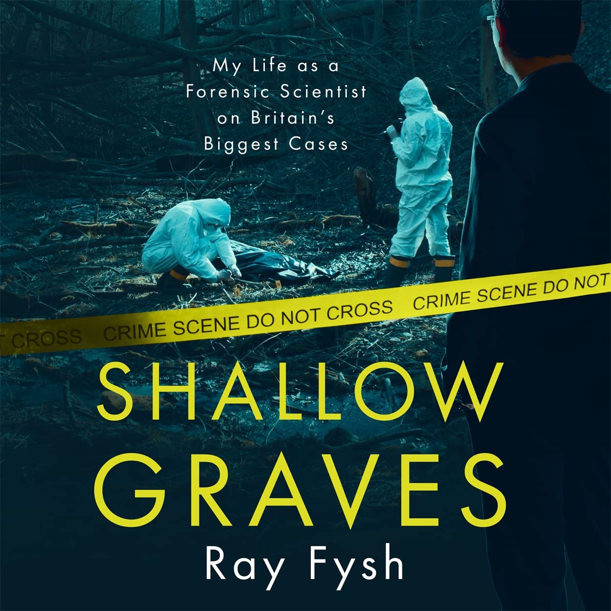 Shallow Graves: My life as a Forensic Scientist on Britain's Biggest Cases (Kindle Edition)